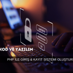 PHP-ILE-GIRIS-KAYIT-SISTEMI-OLUSTURMA