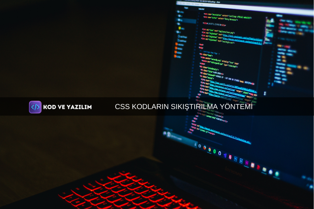 CSS KODLARIN SIKIŞTIRILMA YÖNTEMİ