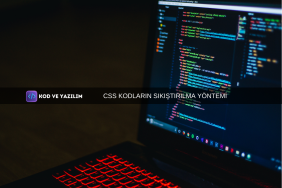 CSS KODLARIN SIKIŞTIRILMA YÖNTEMİ