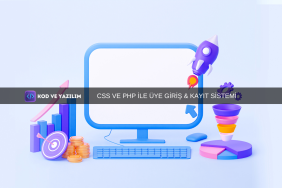CSS VE PHP İLE ÜYE GİRİŞ & KAYIT SİSTEMİ