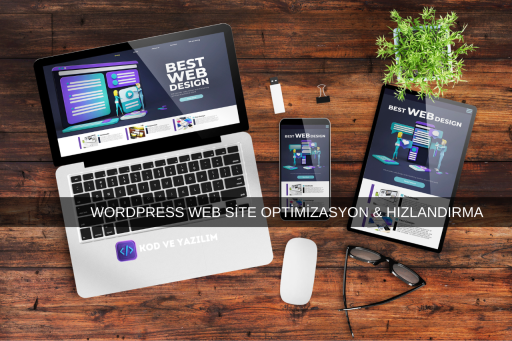 WORDPRESS WEB SİTE OPTİMİZASYON VE HIZLANDIRMA