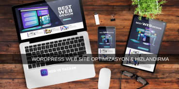 WORDPRESS WEB SİTE OPTİMİZASYON VE HIZLANDIRMA
